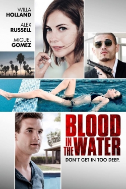 Watch free Blood in the Water movies HD online