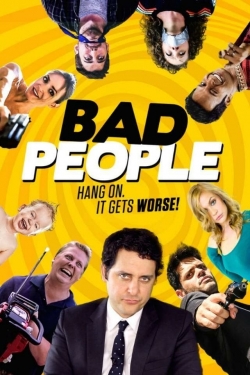 Watch free Bad People movies HD online