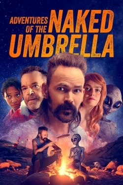 Watch free Adventures of the Naked Umbrella movies HD online