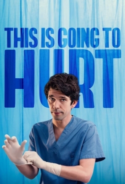 Watch free This Is Going to Hurt movies HD online