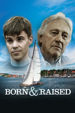 Watch free Born & Raised movies HD online