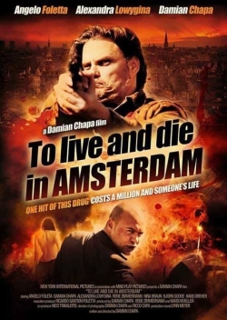 Watch free To Live and Die in Amsterdam movies HD online