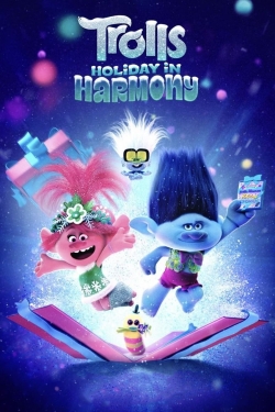 Watch free Trolls Holiday in Harmony movies HD online