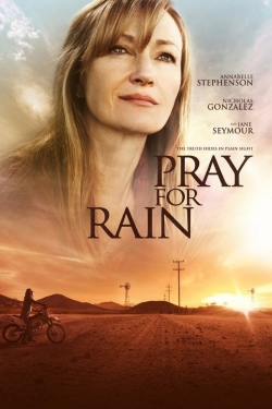 Watch free Pray for Rain movies HD online