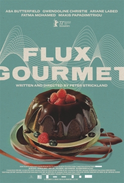 Watch free Flux Gourmet movies HD online