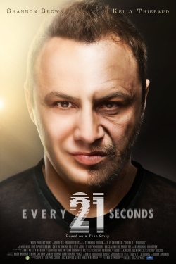 Watch free Every 21 Seconds movies HD online