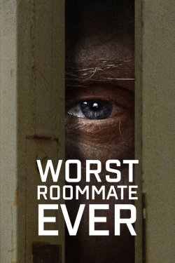 Watch free Worst Roommate Ever movies HD online