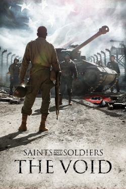 Watch free Saints and Soldiers: The Void movies HD online