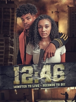 Watch free 12:46 movies HD online