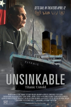 Watch free Unsinkable: Titanic Untold movies HD online