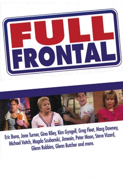 Watch free Full Frontal movies HD online