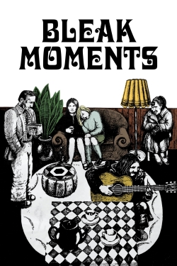 Watch free Bleak Moments movies HD online