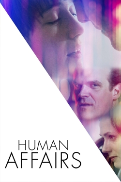 Watch free Human Affairs movies HD online