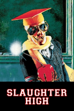 Watch free Slaughter High movies HD online