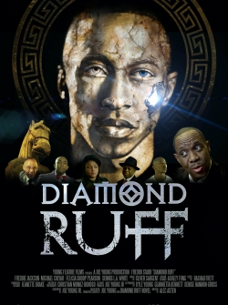 Watch free Diamond Ruff movies HD online