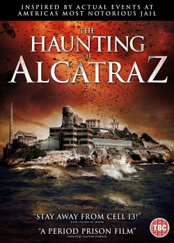 Watch free The Haunting of Alcatraz movies HD online