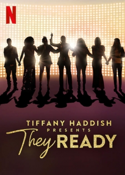 Watch free Tiffany Haddish Presents: They Ready movies HD online