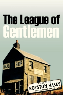 Watch free The League of Gentlemen movies HD online