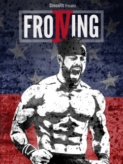 Watch free Froning: The Fittest Man In History movies HD online