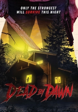 Watch free Dead by Dawn movies HD online