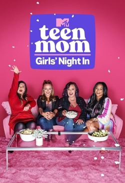 Watch free Teen Mom: Girls' Night In movies HD online