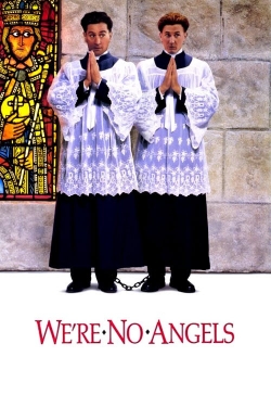 Watch free We're No Angels movies HD online