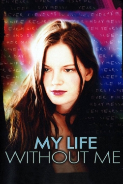 Watch free My Life Without Me movies HD online