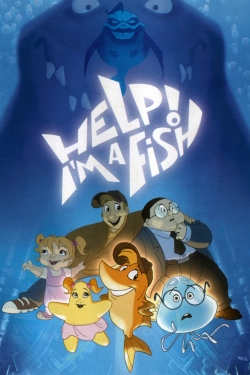 Watch free Help! I'm A Fish movies HD online