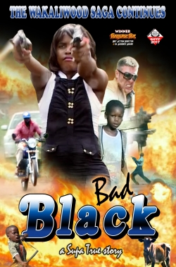 Watch free Bad Black movies HD online