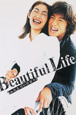 Watch free Beautiful Life movies HD online