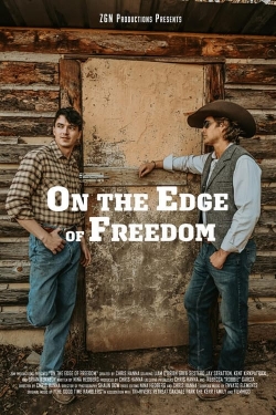 Watch free On the Edge of Freedom movies HD online