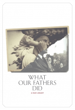 Watch free What Our Fathers Did: A Nazi Legacy movies HD online