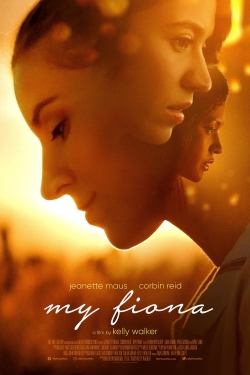 Watch free My Fiona movies HD online