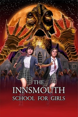 Watch free The Innsmouth School for Girls movies HD online