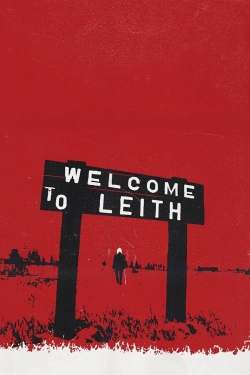 Watch free Welcome to Leith movies HD online