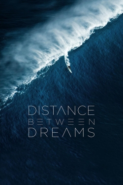 Watch free Distance Between Dreams movies HD online