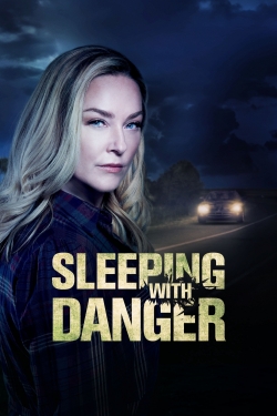 Watch free Sleeping with Danger movies HD online