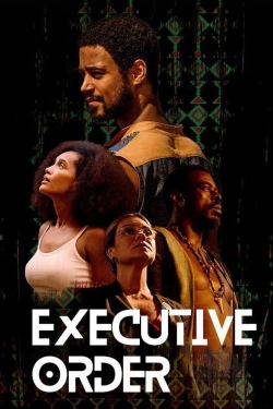 Watch free Executive Order movies HD online