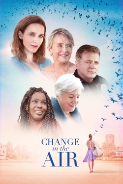 Watch free Change in the Air movies HD online