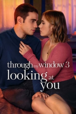 Watch free Through My Window 3: Looking at You movies HD online