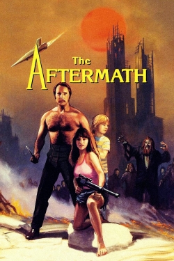 Watch free The Aftermath movies HD online