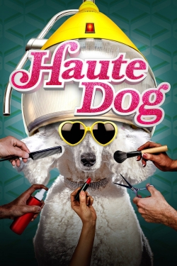 Watch free Haute Dog movies HD online