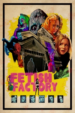 Watch free Fetish Factory movies HD online