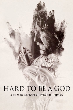 Watch free Hard to Be a God movies HD online