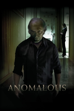 Watch free Anomalous movies HD online