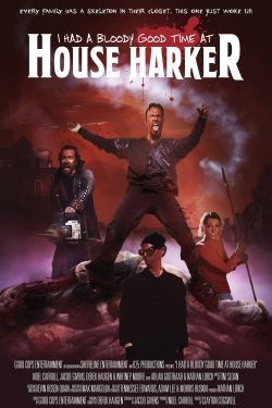 Watch free I Had A Bloody Good Time At House Harker movies HD online