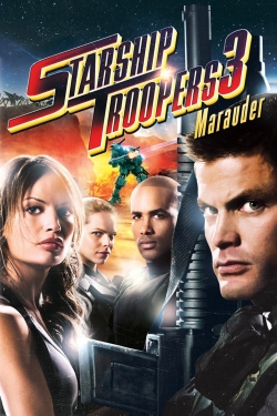 Watch free Starship Troopers 3: Marauder movies HD online