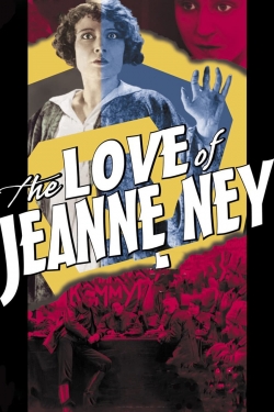 Watch free The Love of Jeanne Ney movies HD online