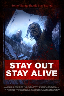 Watch free Stay Out Stay Alive movies HD online