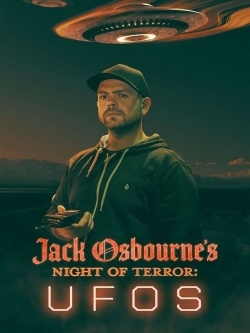 Watch free Jack Osbourne's Night of Terror: UFOs movies HD online